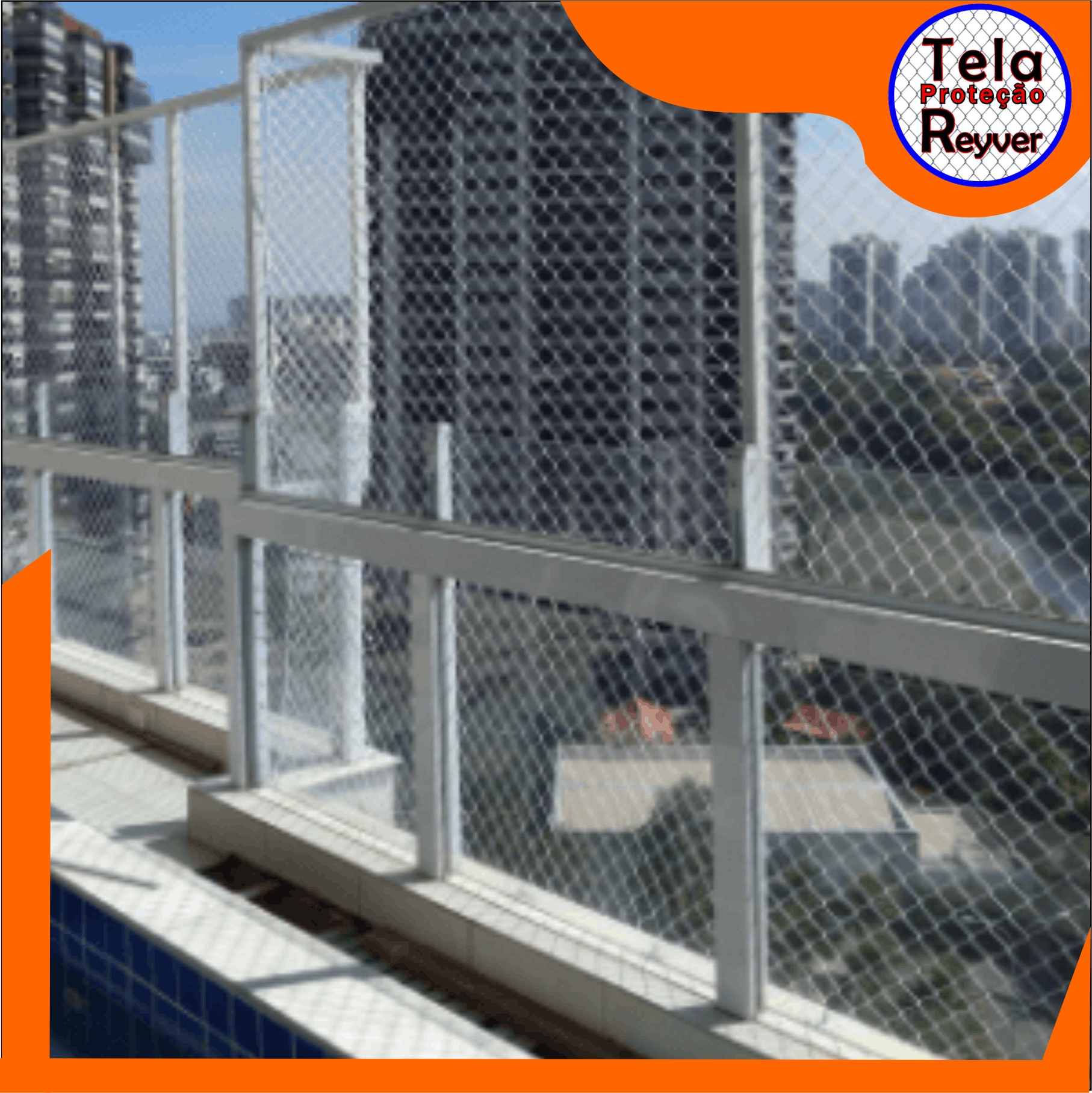 Tela de Proteção Reyver